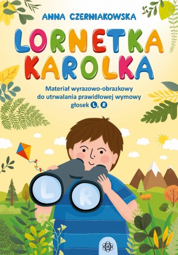 Lornetka Karolka materiał wyrazowo-obrazkowy...