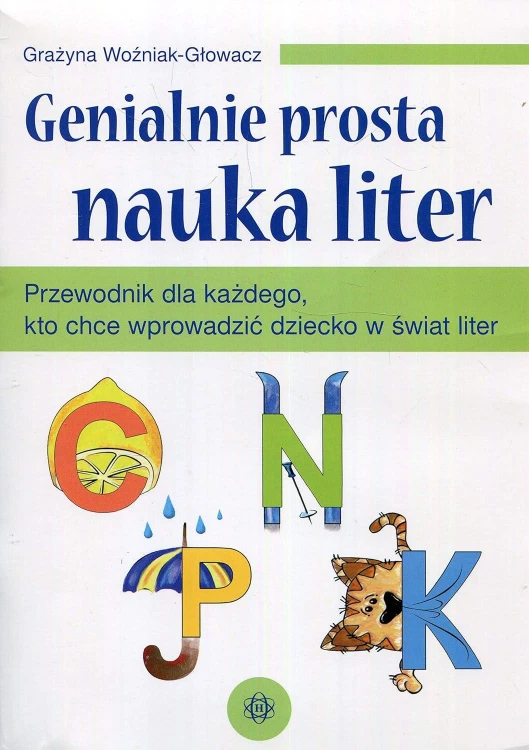 Genialnie prosta nauka liter Przewodnik dla...
