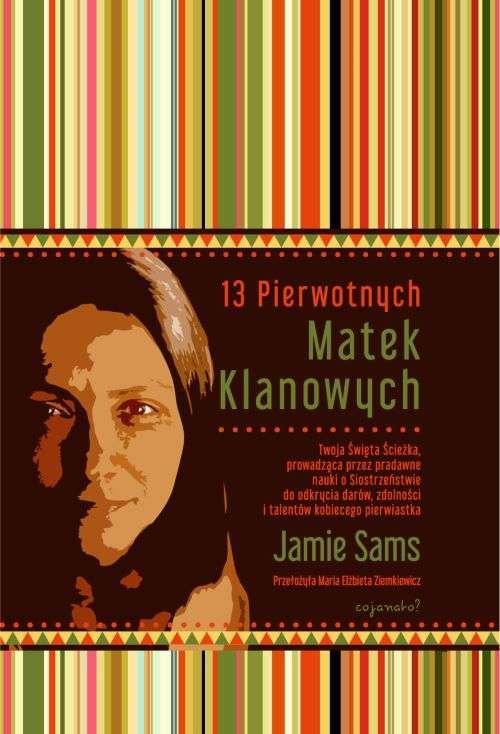 13 Pierwotnych Matek Klanowych, Jamie Sams
