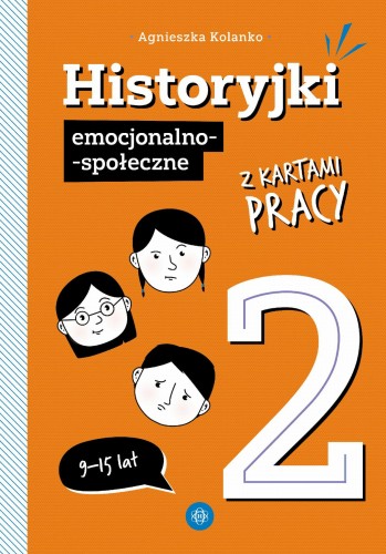 Historyjki emocjonalno-społeczne z kartami pracy 2