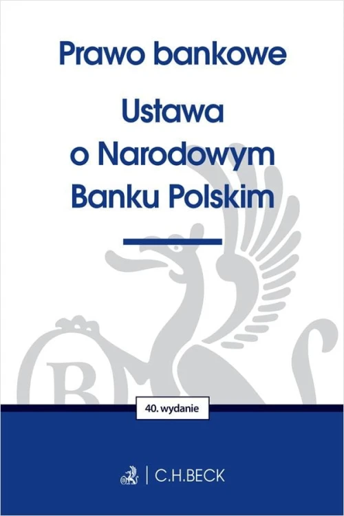 Prawo bankowe. Ustawa o Narodowym Banku...