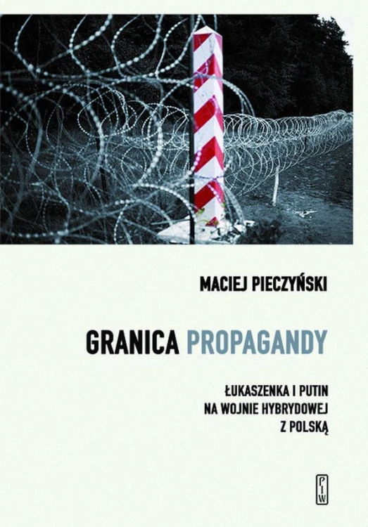 Granica propagandy. Łukaszenka i Putin na...