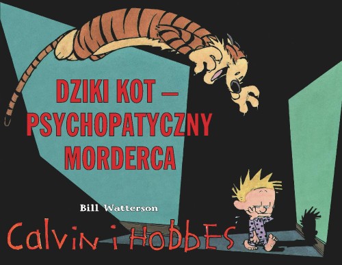 Dziki kot psychopatyczny morderca calvin i...