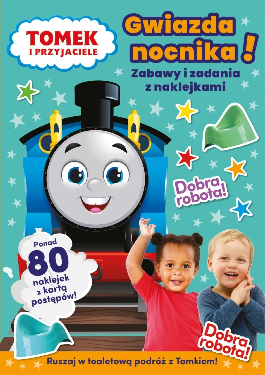 Gwiazda nocnika! Tomek i przyjaciele. Zabawy i...