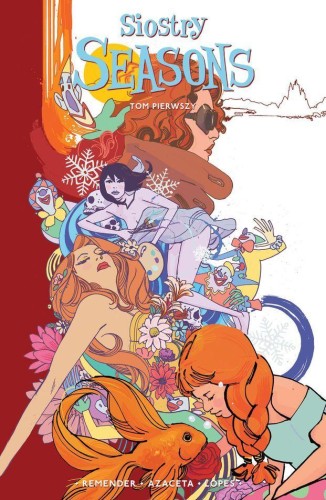 Siostry seasons. Tom 1, Rick Remender,Paul Azaceta