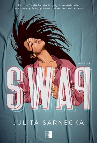 Swap. Tom 1, Julita Sarnecka