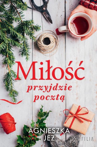 Miłość przyjdzie pocztą, Agnieszka Jeż