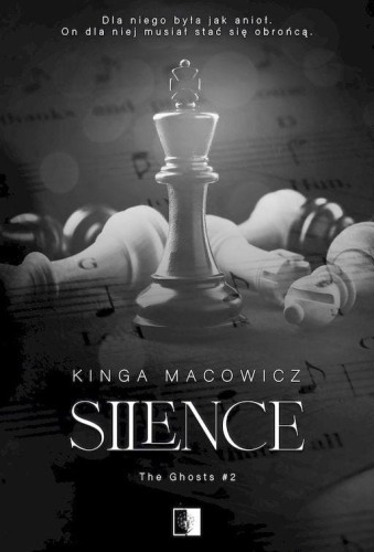 Silence. The Ghosts. Tom 2, Kinga Macowicz