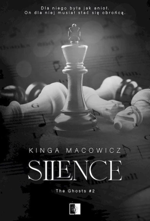 Silence. The Ghosts. Tom 2, Kinga Macowicz