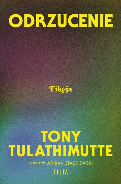 Odrzucenie, Tony Tulathimutte