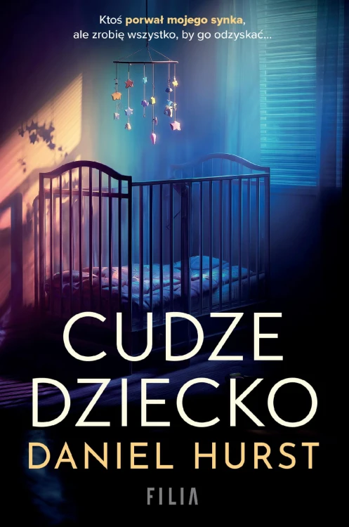 Cudze dziecko, Daniel Hurst