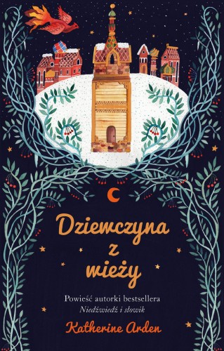 Dziewczyna z wieży. Trylogia Zimowej Nocy. Tom...