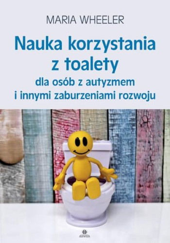 Nauka korzystania z toalety dla osób z...