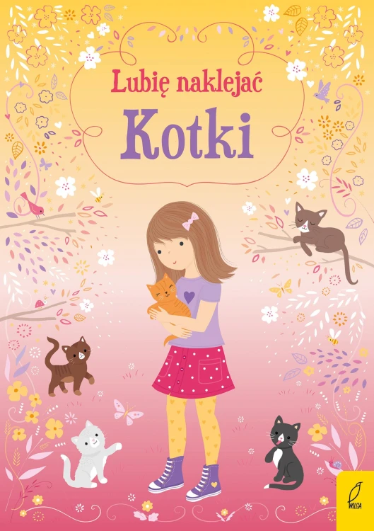 Kotki. Lubię naklejać, Opracowanie zbiorowe