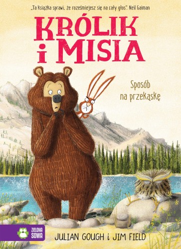 Sposób na przekąskę. Królik i Misia, Julian Gough