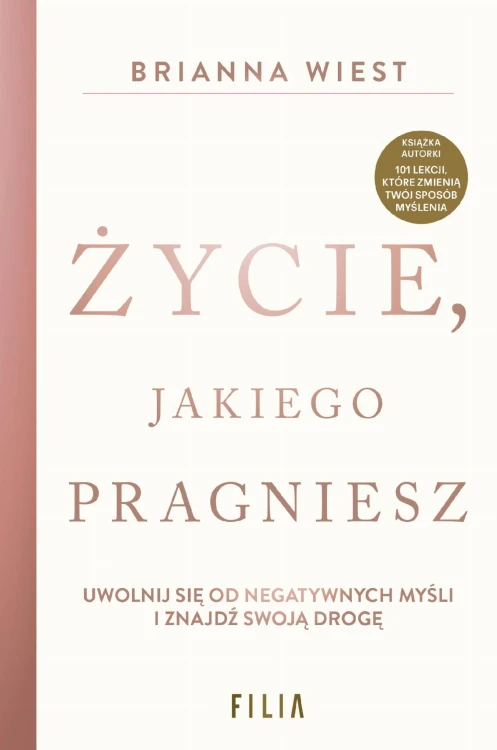Życie, jakiego pragniesz, Brianna Wiest