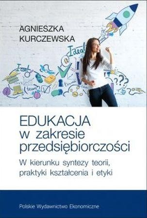 Edukacja w zakresie przedsiębiorczości. W...
