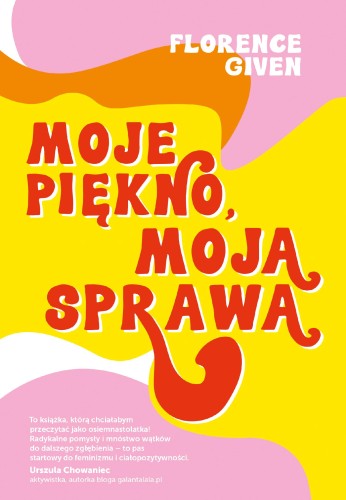 Moje piękno, moja sprawa, Florence Given