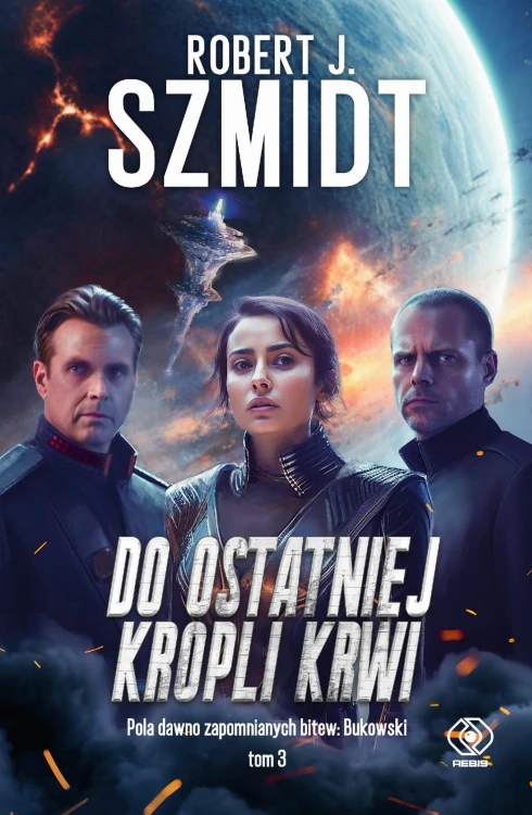 Do ostatniej kropli krwi. Pola dawno...