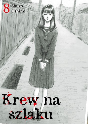 Krew na szlaku. Tom 08, Shuzo Oshimi