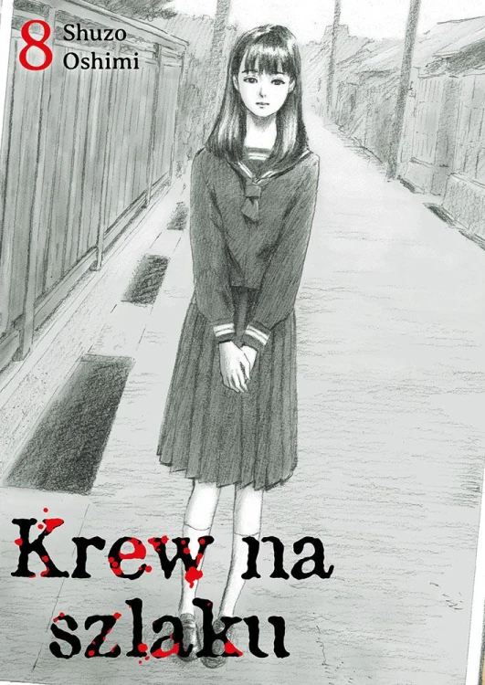 Krew na szlaku. Tom 08, Shuzo Oshimi