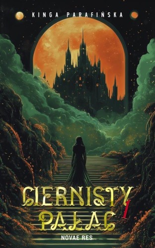 Ciernisty Pałac. Tom 1, Kinga Parafińska