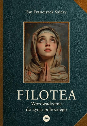 Filotea, Św. Franciszek Salezy