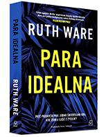 Para idealna, Ruth Ware