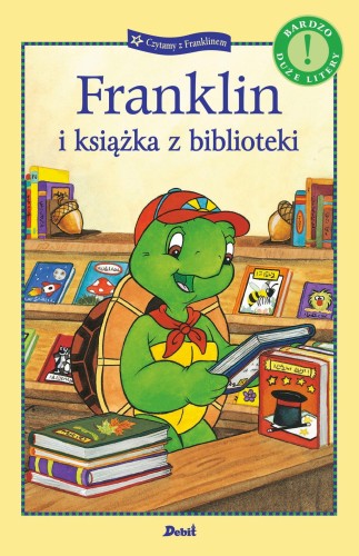 Franklin i książka z biblioteki. Czytamy z...