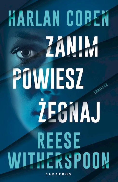 Zanim powiesz żegnaj