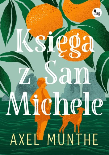 Księga z San Michele, Axel Munthe