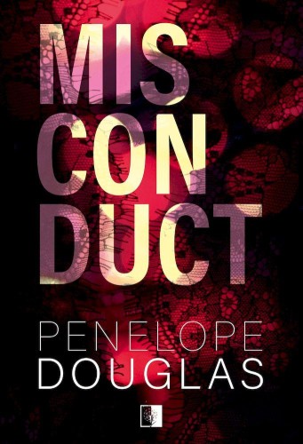 Misconduct, Penelope Douglas