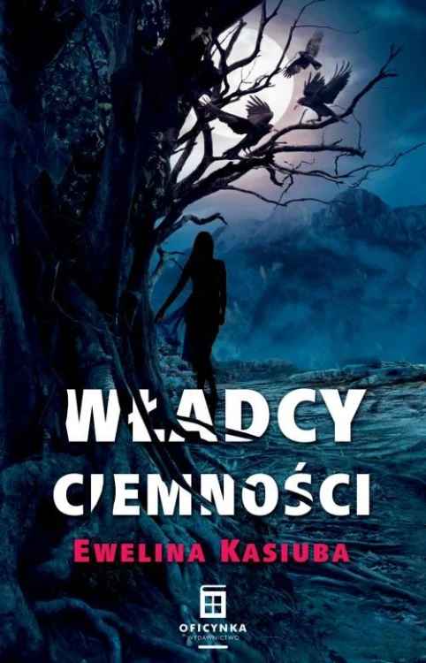 Władcy ciemności, Ewelina Kasiuba