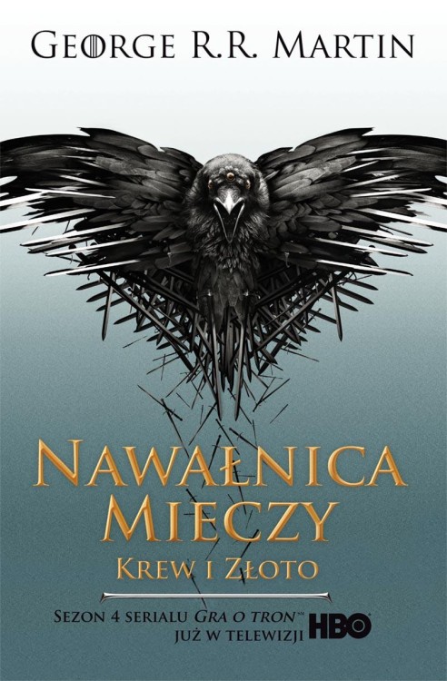 Krew i złoto. Nawałnica mieczy. Pieśń Lodu i...