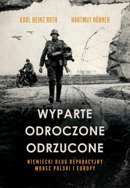 Wyparte, odroczone, odrzucone. Niemiecki dług...