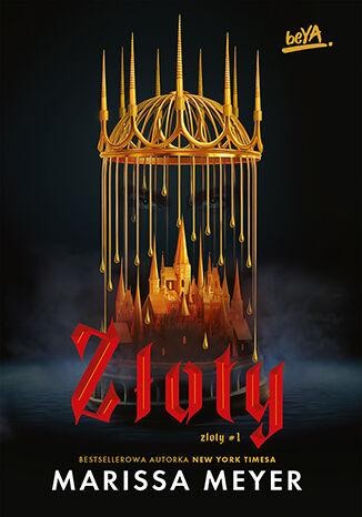 Złoty. Tom 1, Marissa Meyer