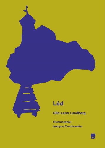 Lód, Ulla-Lena Lundberg