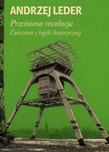Prześniona rewolucja ćwiczenia z logiki...