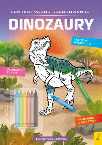 Dinozaury. Fantastyczne kolorowanki