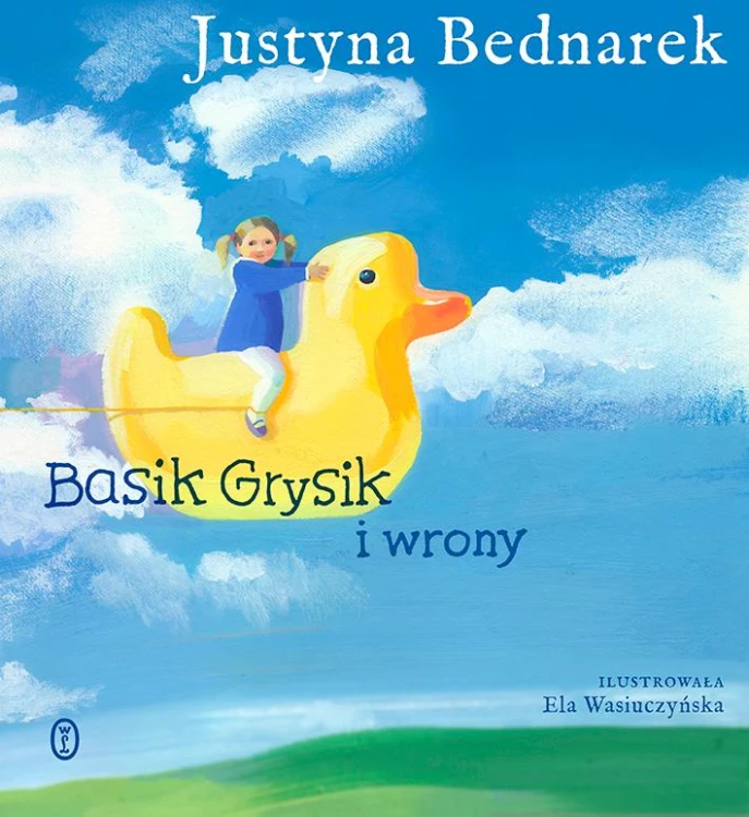 Basik Grysik i wrony, Justyna Bednarek