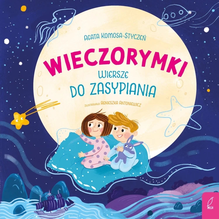 Wieczorymki. Wiersze do zasypiania. Wiersze...