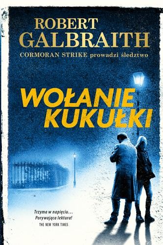 Wołanie kukułki. Cormoran Strike prowadzi...