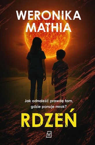 Rdzeń, Weronika Mathia