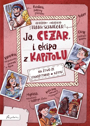 Ja cezar i ekipa z kapitolu, Frank Schwieger
