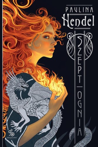 Szept ognia, Paulina Hendel