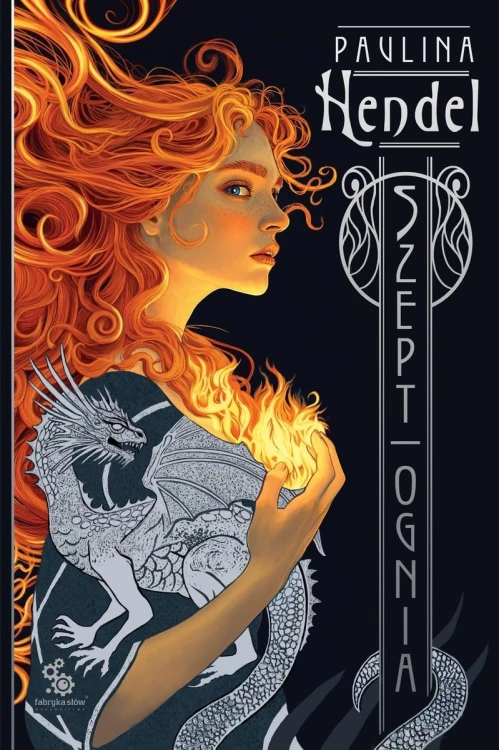 Szept ognia, Paulina Hendel