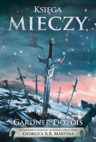 Księga mieczy, Gardner Dozois