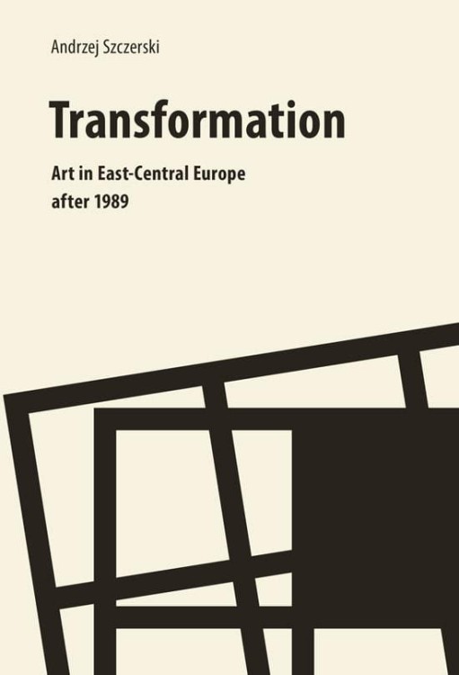 Transformation art in east central europe...