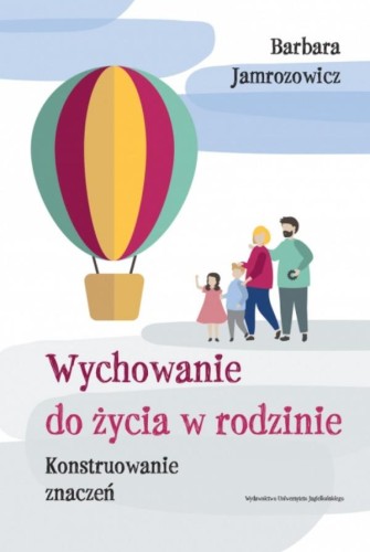 Wychowanie do życia w rodzinie. Konstruowanie...