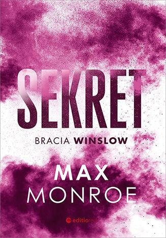 Sekret. Bracia Winslow. Tom 3, Max Monroe